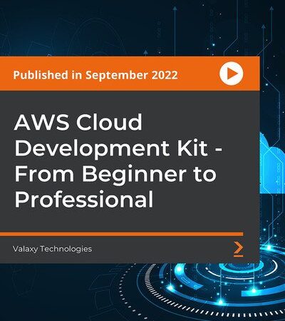 AWS Cloud Development Kit From Beginner to Professional