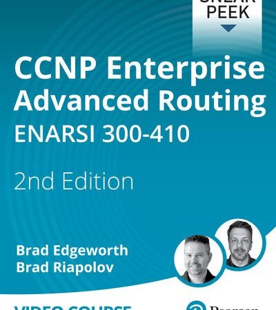 CCNP Enterprise Advanced Routing ENARSI 300-410, 2nd Edition