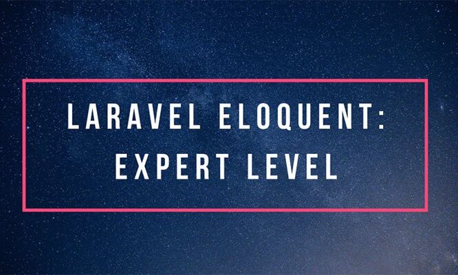 Eloquent The Expert Level